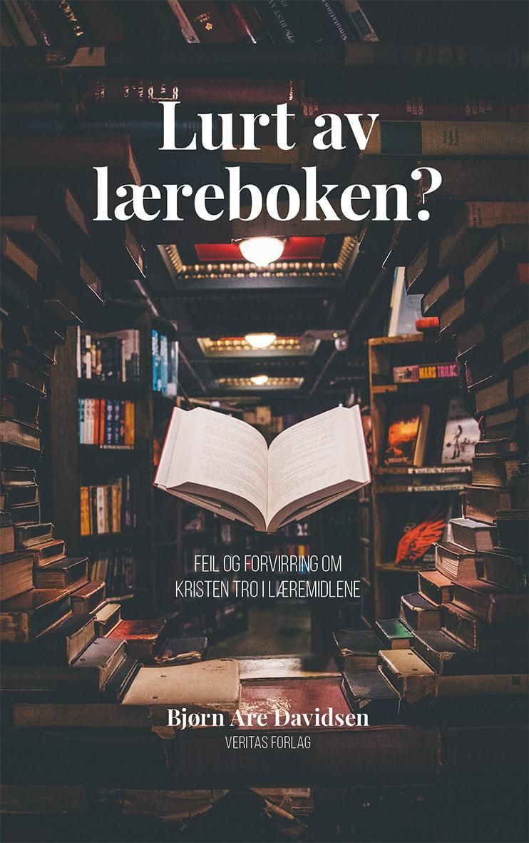Lurt av læreboken? : feil og forvirring om kristen tro i læremidlene