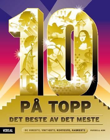 10 på topp : det beste av det meste