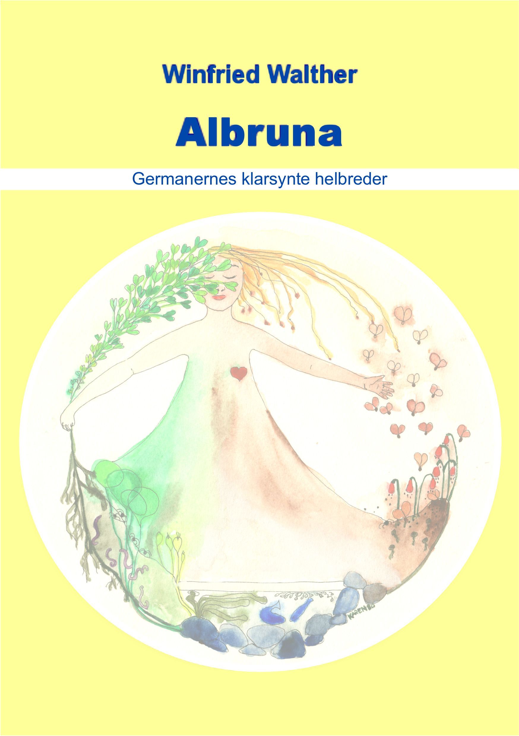 Albruna : germanernes klarsynte helbreder