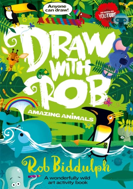 Draw With Rob: Amazing Animals