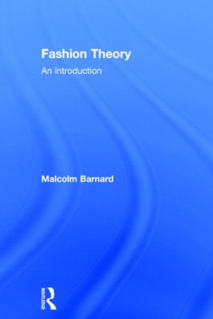 Fashion Theory : An Introduction