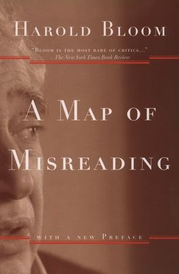 Forsidebilde av A Map of Misreading : with a New Preface