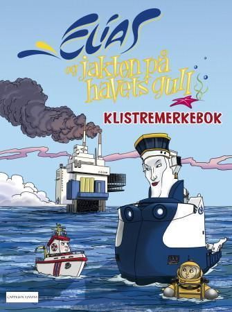 Elias og jakten på havets gull : klistremerkebok