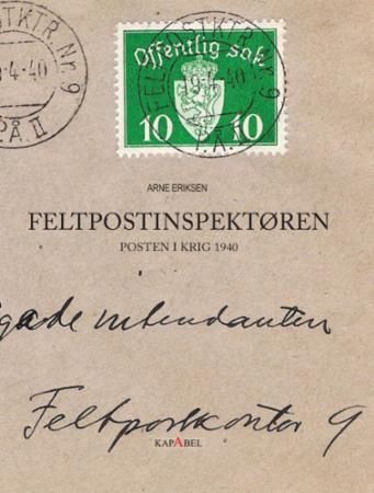 Feltpostinspektøren : Posten i krig 1940