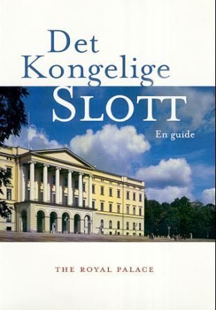Det kongelige slott : en guide