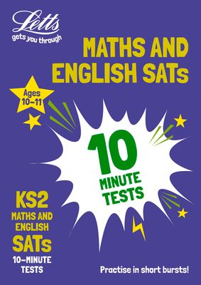 KS2 Maths and English SATs 10-Minute Tests : For the 2026 Tests