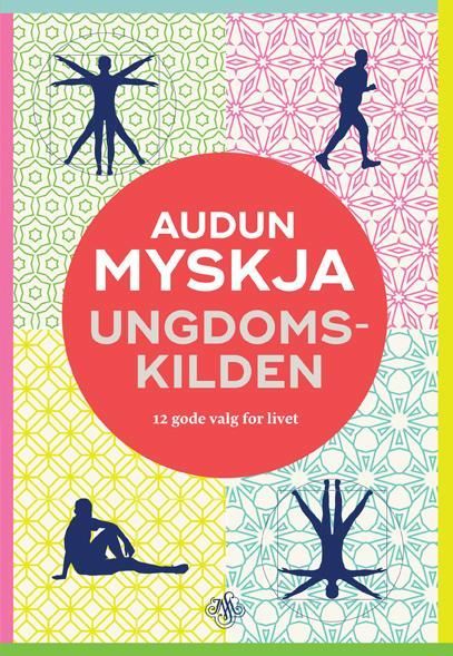 Ungdomskilden : 12 gode valg for livet
