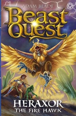 Beast Quest: Heraxor the Fire Hawk : Series 31 Book 3