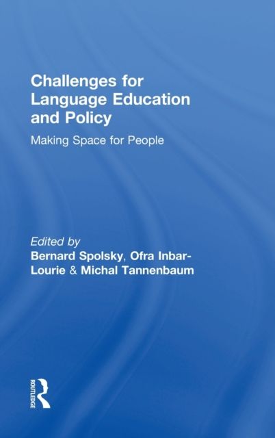 Challenges for Language Education and Policy : Making Space for People