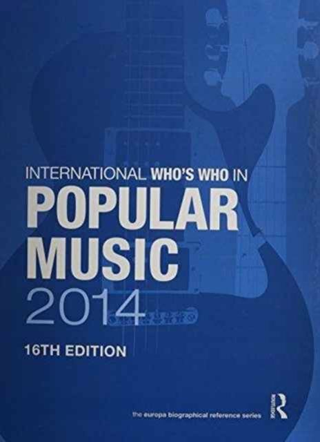 The International Who's Who in Classical/Popular Music Set 2014