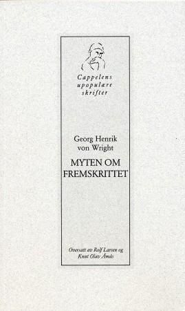 Myten om fremskrittet : tanker 1987-1992, med en intellektuell selvbiografi