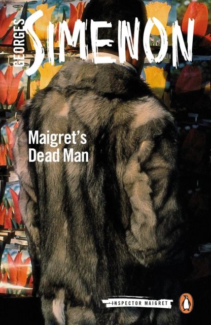 Maigret's Dead Man : Inspector Maigret