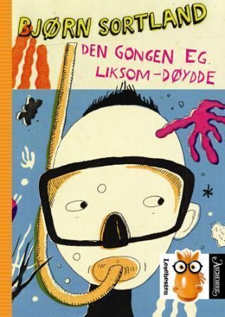 Forsidebilde av Den gongen eg liksom-døydde