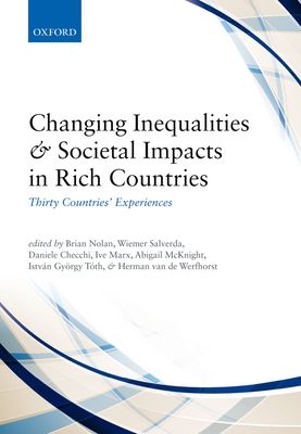 Changing Inequalities and Societal Impacts in Rich Countries : Thirty Countries' Experiences