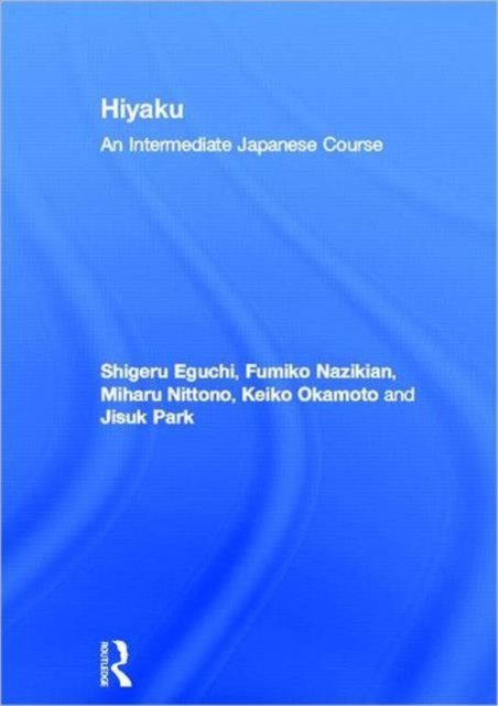Hiyaku: An Intermediate Japanese Course