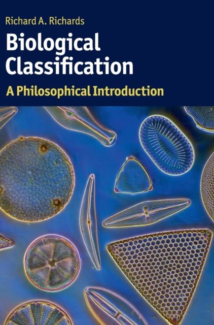 Biological Classification : A Philosophical Introduction