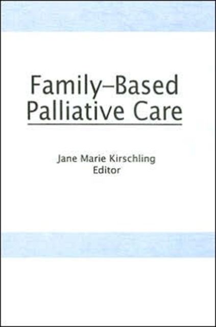 Family-Based Palliative Care