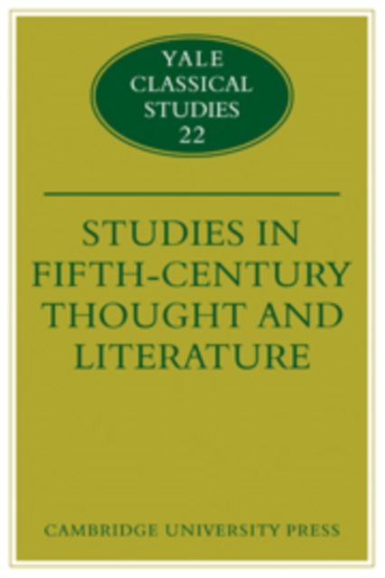 Studies in Fifth Century Thought and Literature
