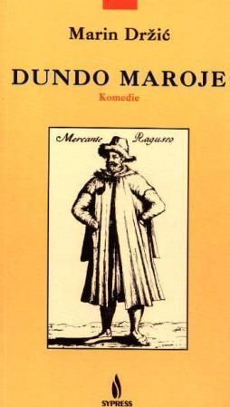 Dundo Maroje : komedie