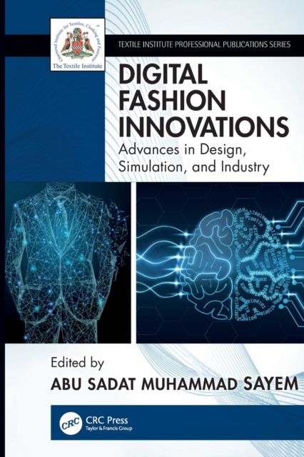 Digital Fashion Innovations : Advances in Design, Simulation, and Industry