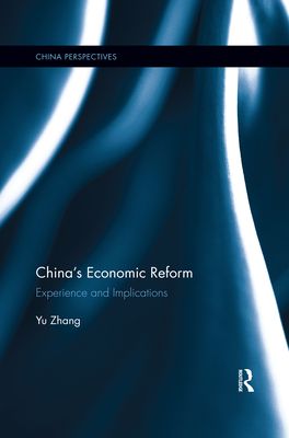 China’s Economic Reform : Experience and Implications