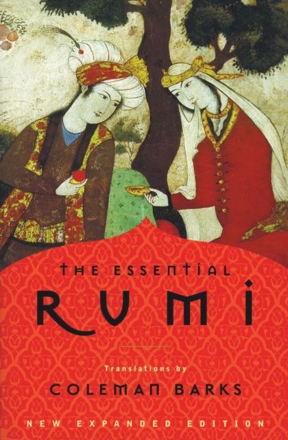 The essential Rumi