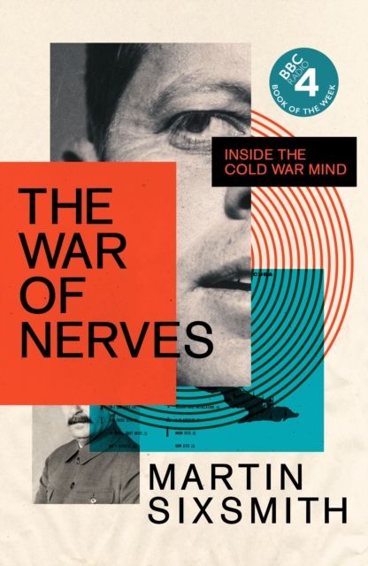 Forsidebilde av The War of Nerves : Inside the Cold War Mind