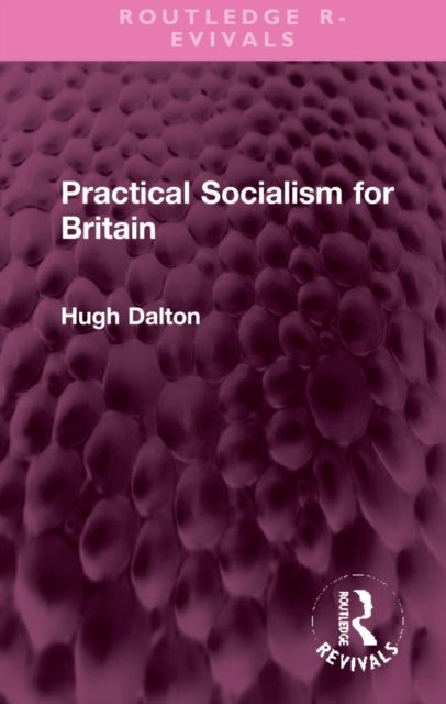 Practical Socialism for Britain