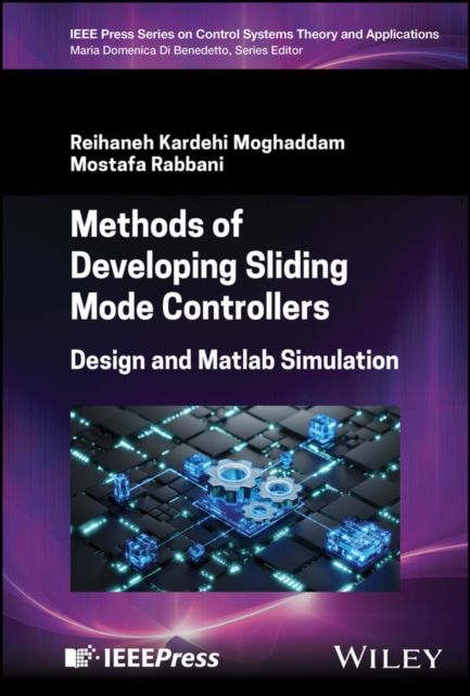 Methods of Developing Sliding Mode Controllers : Design and Matlab Simulation