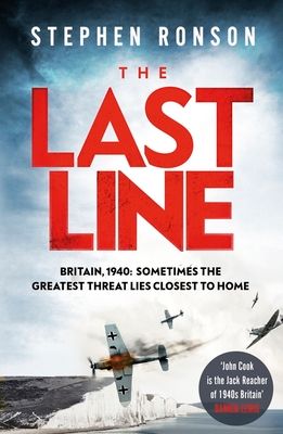The Last Line : A totally gripping WW2 historical fiction thriller that will have you on the edge of your seat
