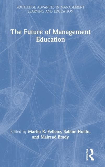 The Future of Management Education