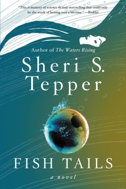 Fish Tails : A Novel