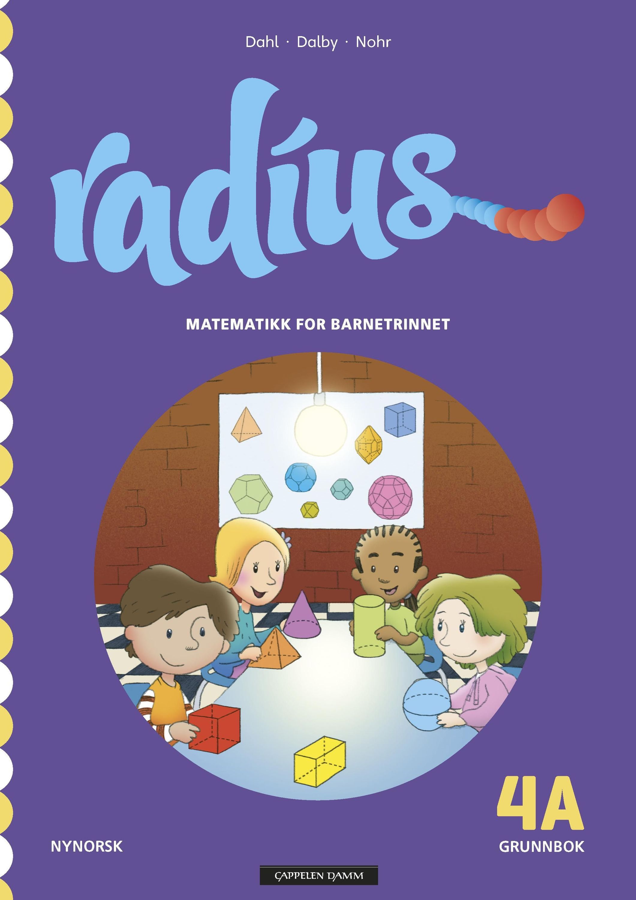 Radius 4A : matematikk for barnetrinnet. Grunnbok