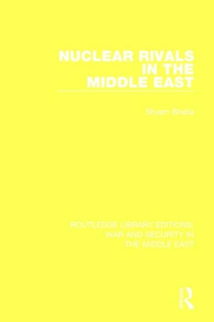Nuclear Rivals in the Middle East