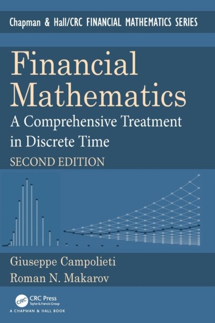 Financial Mathematics : A Comprehensive Treatment in Discrete Time