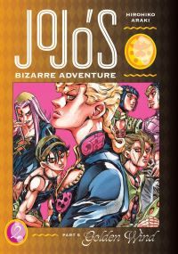 JoJo's bizarre adventure : part 5 : golden wind. 2