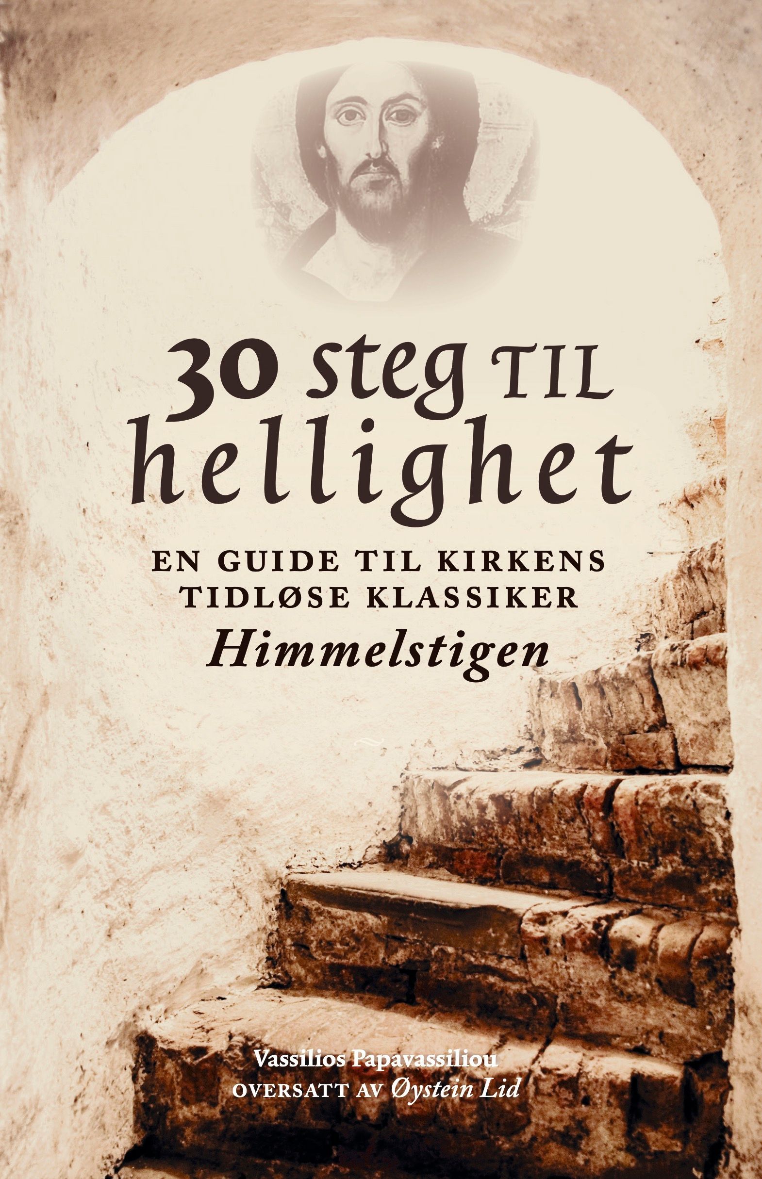30 steg til hellighet : en guide til kirkens klassiker Himmelstigen