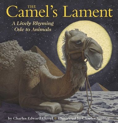 The Camel's Lament : The Classic Edition