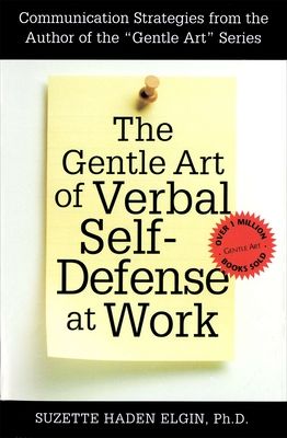 Forsidebilde av The Gentle Art of Verbal Self Defense at Work