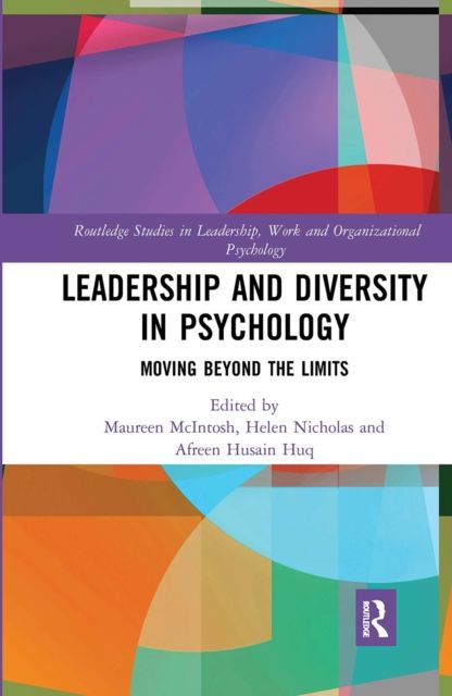 Leadership and Diversity in Psychology : Moving Beyond the Limits