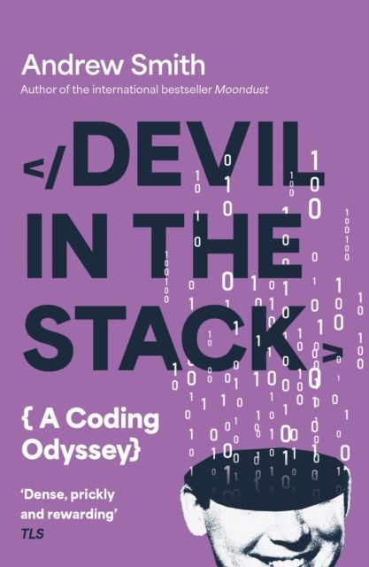 Devil in the Stack : A Coding Odyssey
