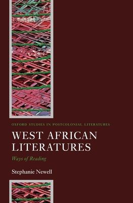 West African Literatures : Ways of Reading