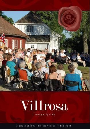 Villrosa i norsk lyrikk : diktets venner i Skien gjennom 50 år