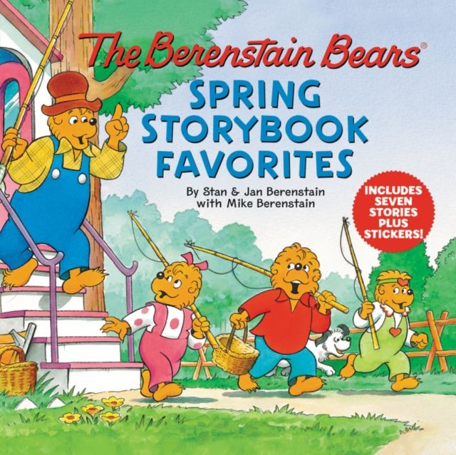 The Berenstain Bears Spring Storybook Favorites : Includes 7 Stories Plus Stickers!: A Springtime Book For Kids
