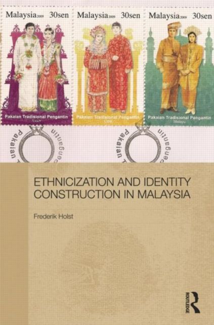 Ethnicization and Identity Construction in Malaysia