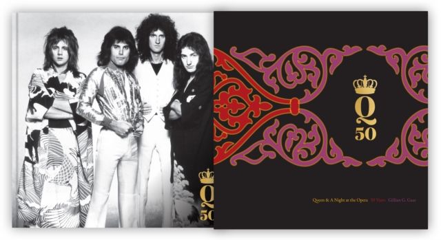 Queen & A Night at the Opera : 50 Years