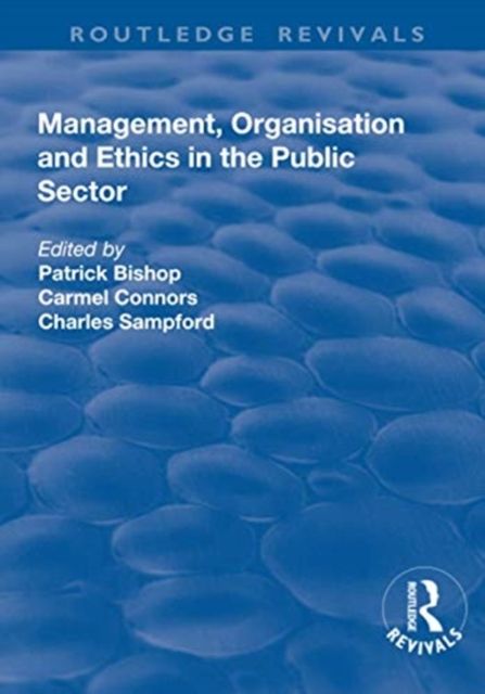 Forsidebilde av Management, Organisation, and Ethics in the Public Sector
