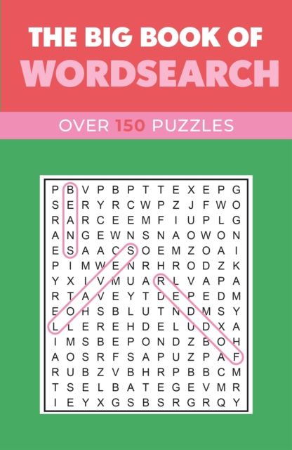 The Big Book of Wordsearch : Over 150 Puzzles