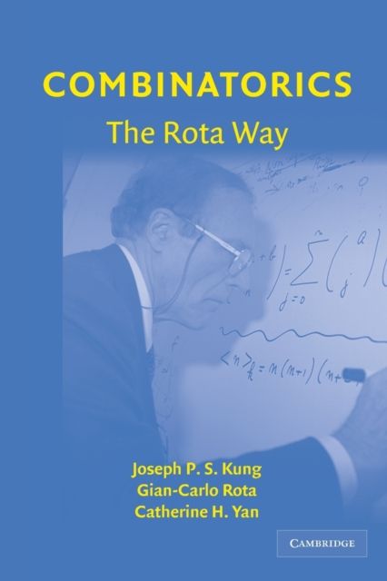 Combinatorics: The Rota Way