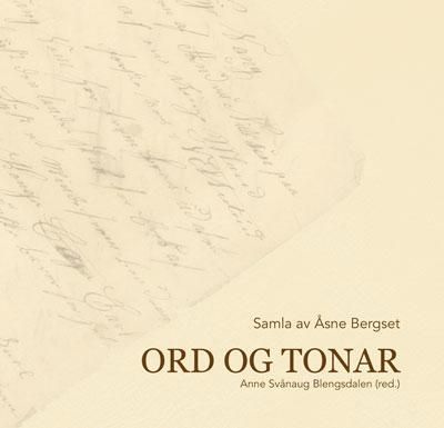 Ord og tonar : folkesong i Numedal